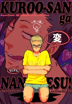 (RTS!!5)  Kuroo-san ga Hen Nandesu! (Haikyuu!!)