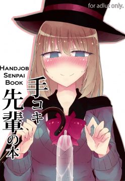 (C90)  Tekoki Senpai no Hon | Handjob Senpai Book (Tejina Senpai)