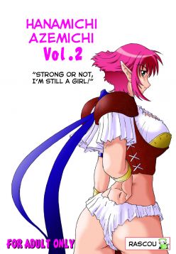 Hanamichi Azemichi Vol. 2 "Tsuyokute mo On'nanoko Nandaka-ra" | Strong or Not, I Am Still a Girl (Viper RSR)
