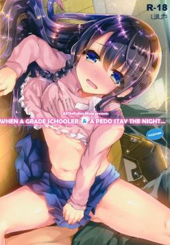 (COMIC1☆10)  Lolicon to JS ga Futari de Otomari Shitara... | When A Grade Schooler & A Pedo Stay The Night