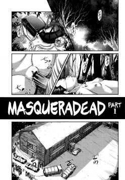 MasqueraDead Zenpen | MasqueraDead Part One (MasqueraDead)