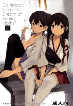 (C85)  Kuubo wa Shirohitori no Yume o Miruka - Jou | Do Aircraft Carriers Dream of White Moths? Vol. One (Kantai Collection -KanColle-)