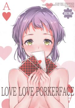 (COMIC1☆13)  LOVE LOVE PORKERFACE (THE MILLION LIVE!)
