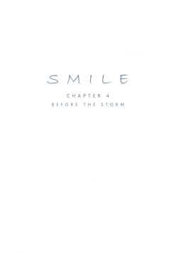 Smile Ch.04 - Before the Storm