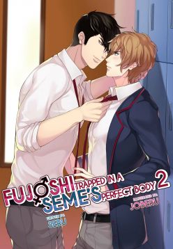 Fujoshi Trapped in a Seme's Perfect Body 2 (Chapter 5 - 8 + Extra)