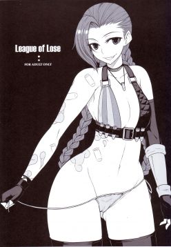 (C88)  LEAGUE OF LOSE (League of Legends)