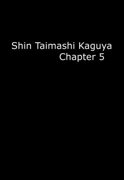 Shin Taimashi Kaguya 5 (English)