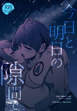 Kyou to Ashita no Sukima de | Between Today and Tomorrow (Star Twinkle PreCure)