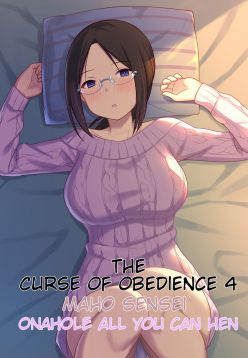 Fukujuu no noroi 4 ~ Maho Sensei, Onaho-ka Yarihoudai hen | The Curse of Obedience 4 Maho-sensei Onahole all you can-hen ~