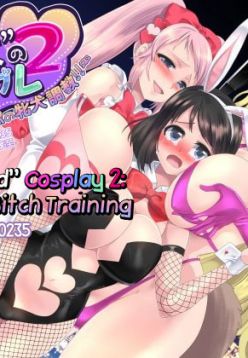 Kanojo no Cosplay 2 ~Koukotsu no Mesuinu Choukyou!!~ | "Girlfriend" Cosplay 2: Euphoric Bitch Training