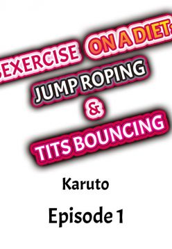 Sexercise on a Diet: Jump Roping & Tits Bouncing (Complete)