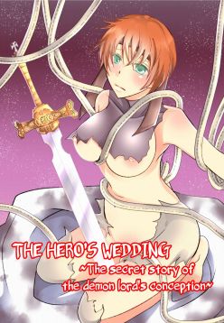 Yuusha no Yomeiri ~Maou Tanjou Hiwa~ | The Hero's Wedding ~The secret story of the demon lord's conception~