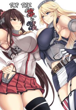 Tobikkiri no Senkan VS Senkan | Top Tier Ship Girl VS Ship Girl (Kantai Collection -KanColle-)