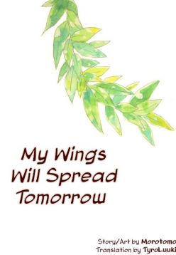 Hane wa Ashita Haeru | My Wings Will Spread Tomorrow