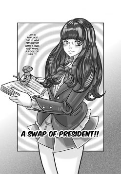 A Swap of President!