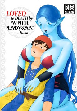 Witch Lady-san ni Sinuhodo Aisareru Hon | LOVED to DEATH by WITCH LADY-SAN Book (+OMAKE) (Dragon Quest VIII)