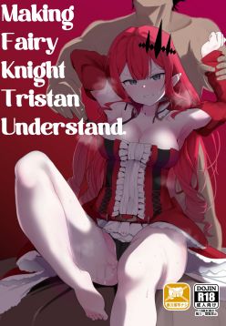 Making Fairy Knight Tristan Understand