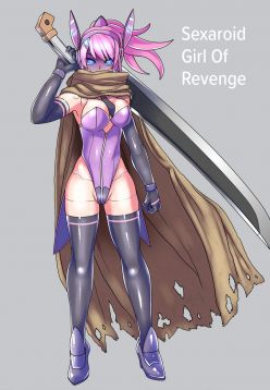 Fukushuu no Sekusaroido Shoujo | Sexaroid Girl of Revenge