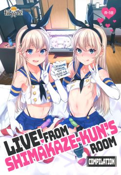 (C93)  Haishin! Shimakaze-kun no Heya Soushuuhen | Live! From Shimakaze-kun's Room Compilation (Kantai Collection -KanColle-)