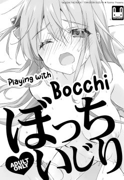 Bocchi Ijiri | Playing with Bocchi