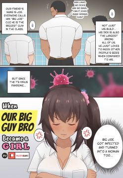 When Our Big Guy Bro Became a Girl