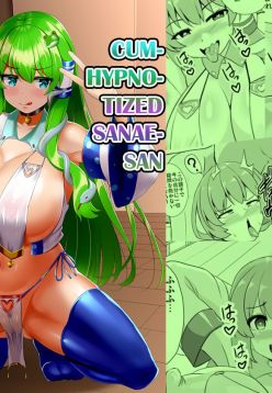 Seishi de Saimin Sareru Sanae-san | Cum-Hypnotized Sanae-san (Touhou Project)