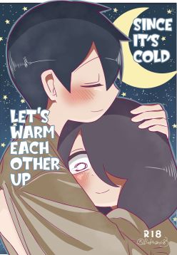 Samui kara Atatame Aimashou | Since it's cold let's warm each other up