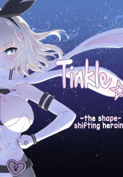 Tinkle☆Kirara～The shape shifting heroine VS The evil tentacles～