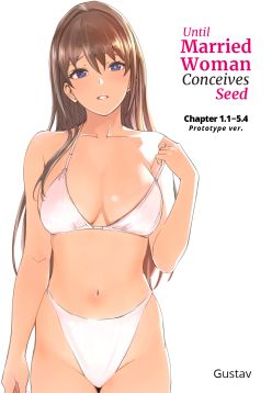 Hitozuma ga Zon o Haramu made 1.1-5.4 | Until Married Woman Conceives Seed Ch. 1.1-5.4