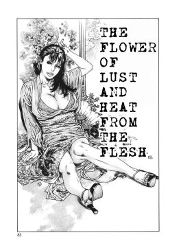 Aiyoku no Hana Biniku no Nukumori   | The Flower Of Lust And The Heat From The Flesh