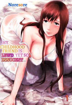 Osananajimi wa Midarade Junshin ～ Asemamire de, Zutto. 1 | My Childhood Friend Is Lewd, Yet So Innocent... 1