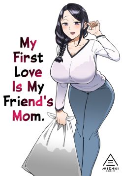 Hatsukoi no Hito wa, Tomodachi no Mama. | My First Love Is My Friend's Mom.