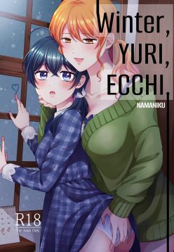 Fuyu, Yuri, Ecchi. | Winter, Yuri, Ecchi.