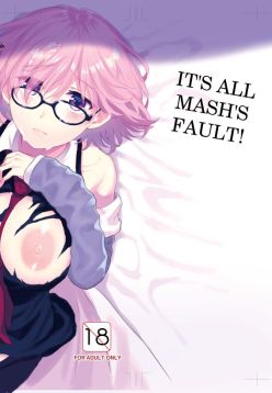 Zenbu Mash ga Waruin da. | It's all Mash's Fault!