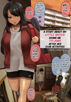 Bukatsu Kara Kaettekita Imouto ni Paizuri Shite Morau Hanashi | A Story About My Little Sister Giving Me Titjobs After Her Club Activities