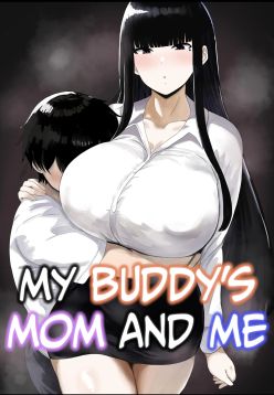 Boku to Shinyuu no Okaa-san | My Buddy's Mom And Me