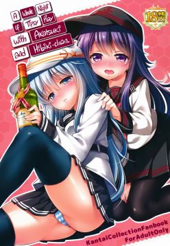 (C89)  Horoyoi Akatsuki Hibiki-chan to Hitobanjuu. | A Whole Night of Typsy Play with Akatsuki and Hibiki-chan. (Kantai Collection -KanColle-)