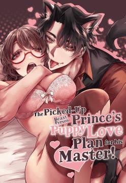 Hiroware Juujin Ouji no Kainushi Dekiai Keikaku | The Stray Beast Prince's Love Plan