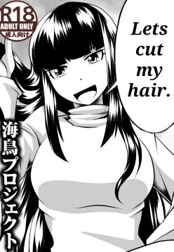 I'll cut my hair off