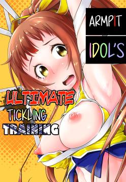 Armpit Idol Ultimate Tickling Training