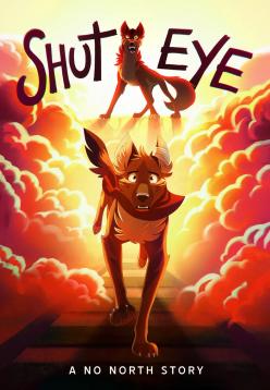 NO NORTH：Shut Eye